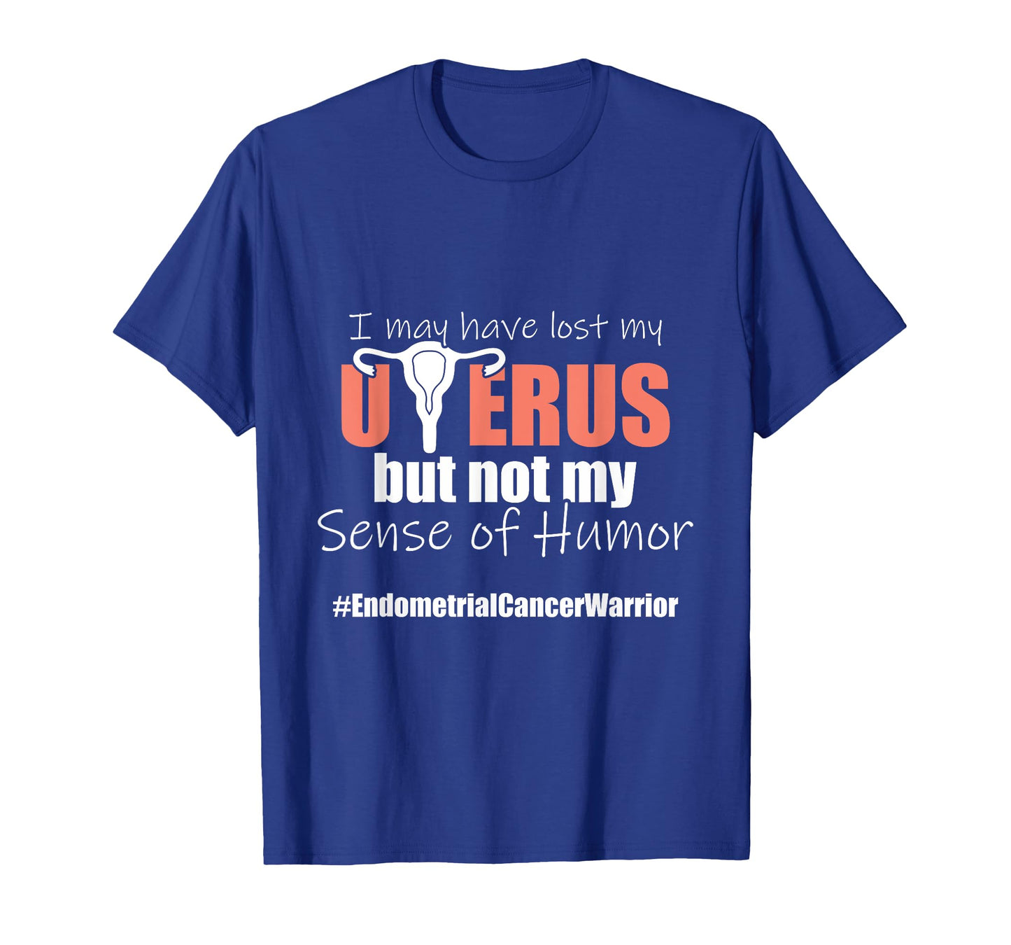 Endometrial Cancer Survivor Humor Peach Ribbon T-Shirt