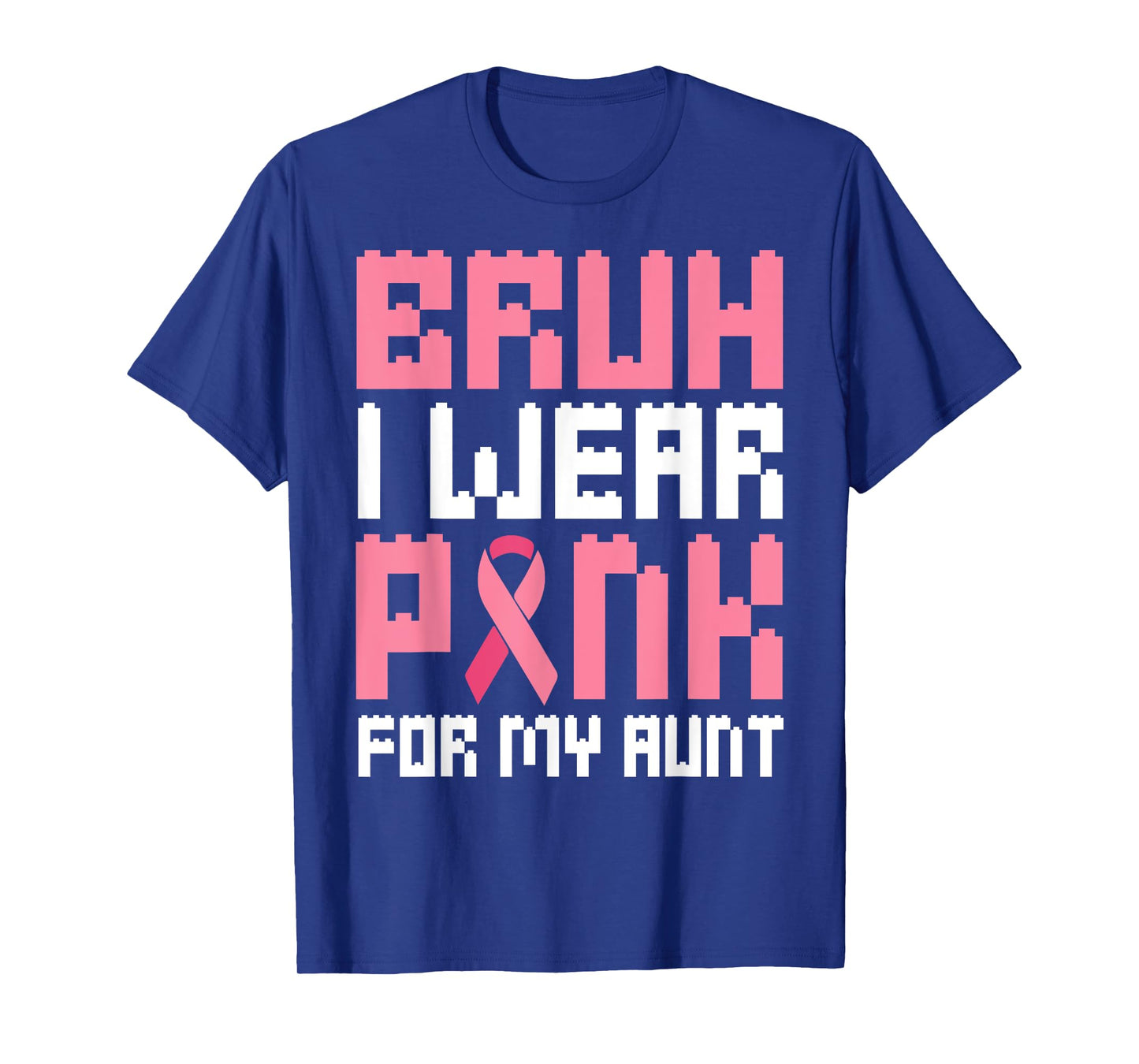 Bruh, I Wear Pink for My Aunt Breast Cancer Awareness Boys T-Shirt