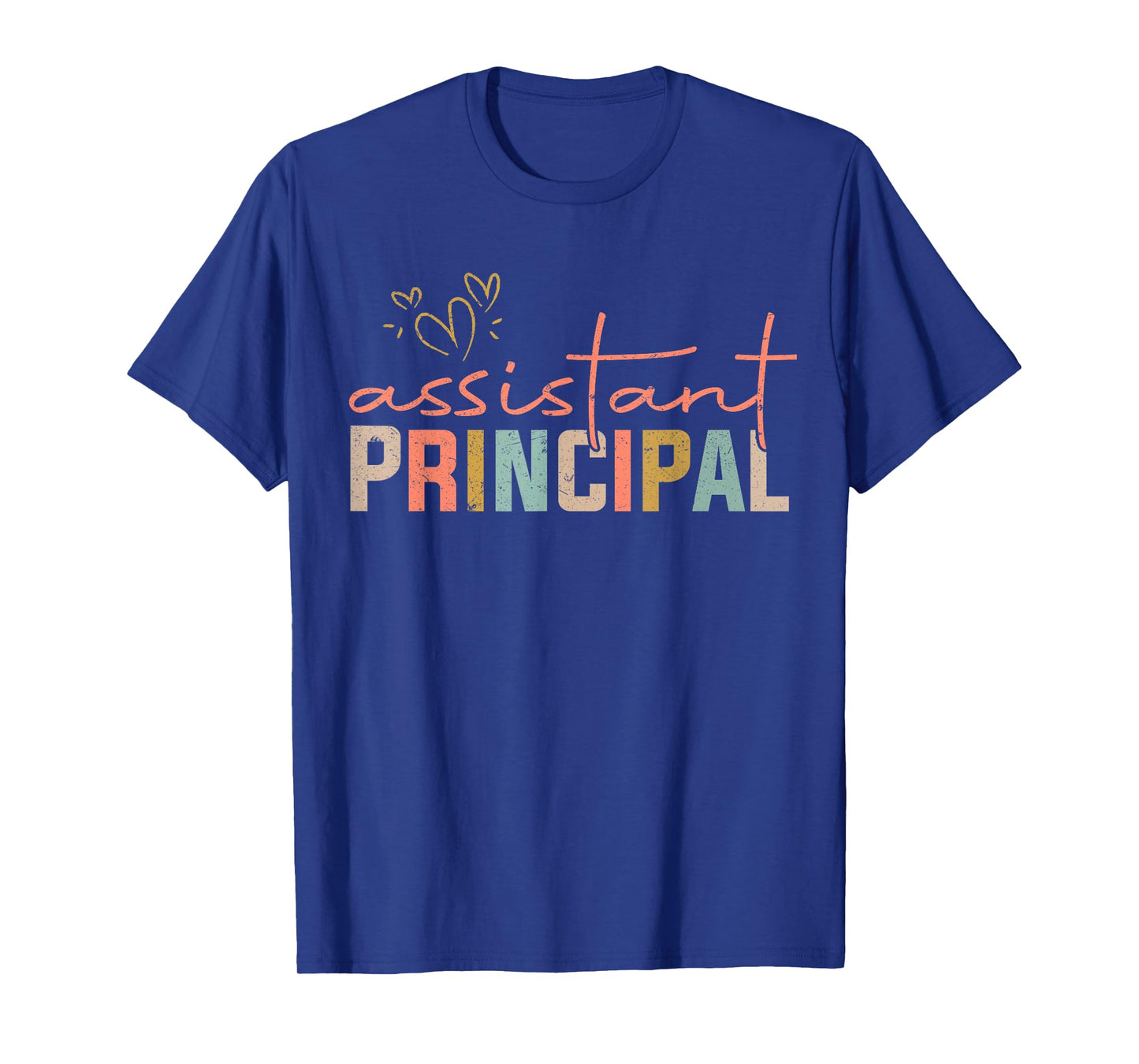 Assistant Principal Shirt School Worker For Men Women T-Shirt