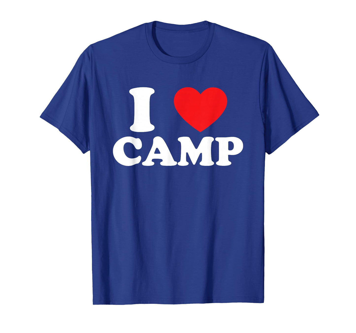 I Love Camp I Heart Camp Camping Camper T-Shirt