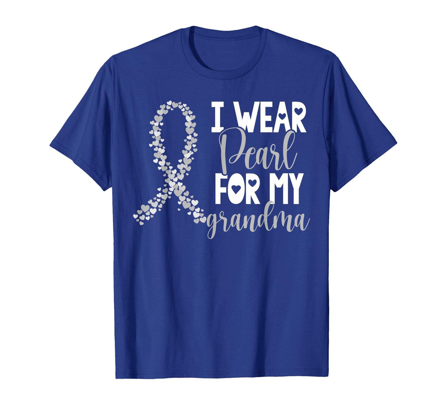 I Wear Pearl For My Grandma Lung Cancer Awareness Support T-Shirt