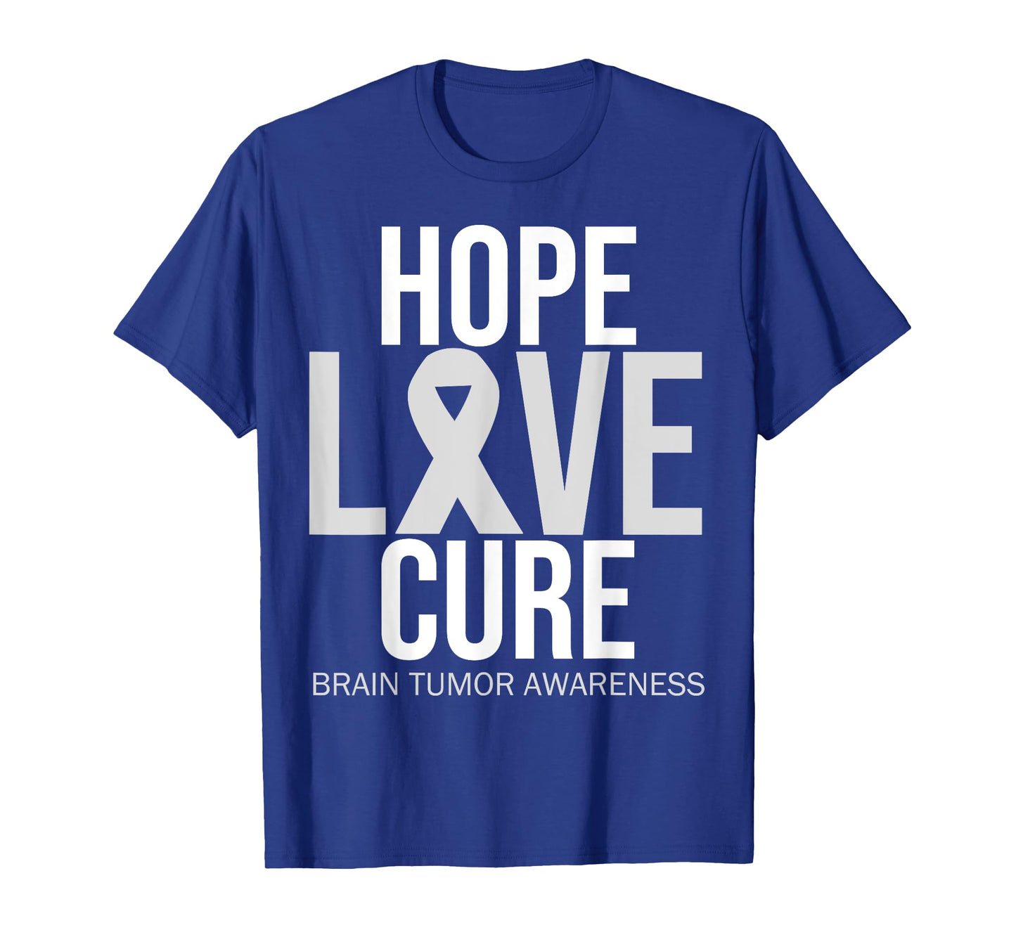 Brain Tumor Awareness Hope Love Cure Fighter Grey Ribbon T-Shirt