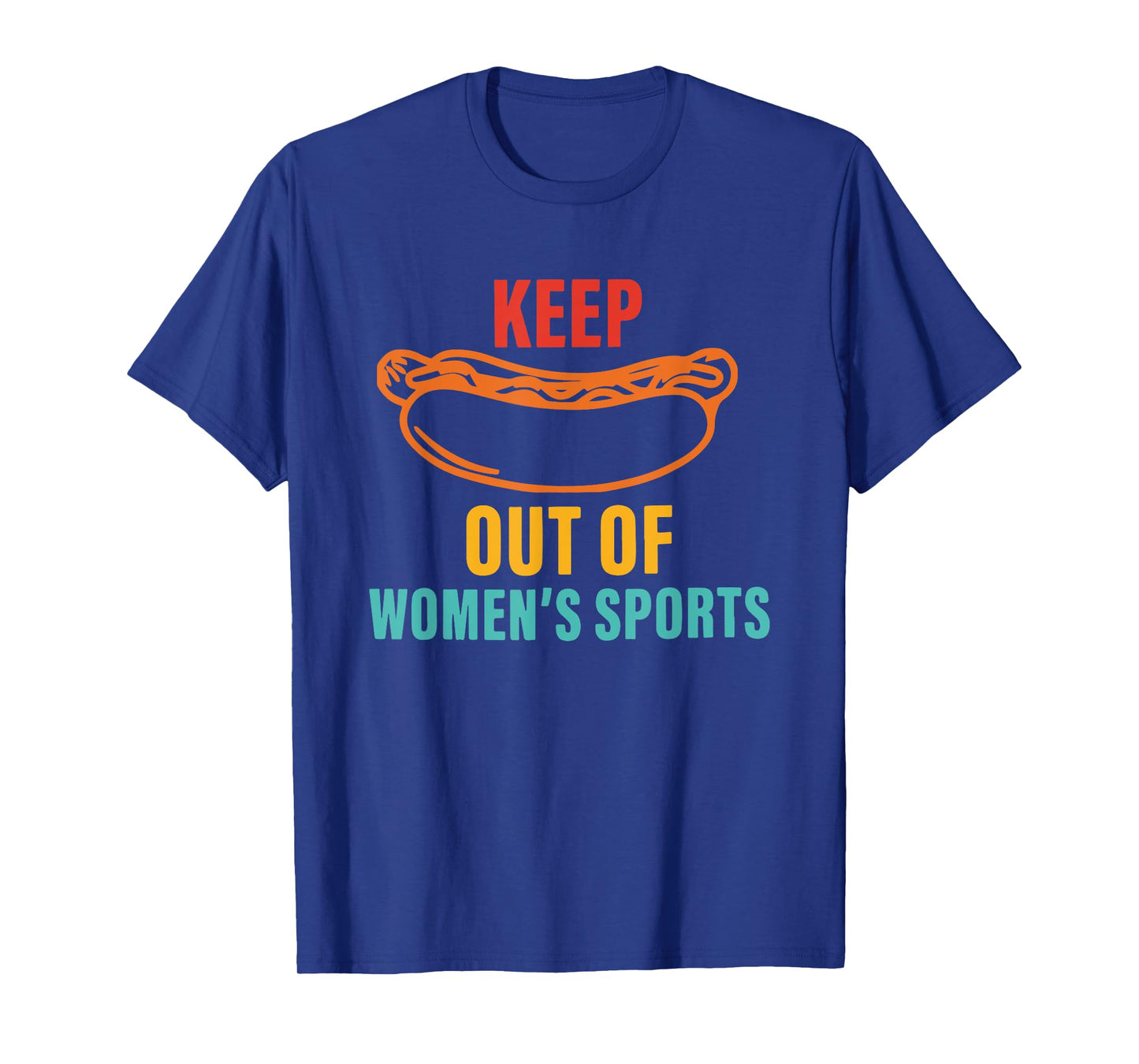 Keep Out Of Women's Sports Retro T-Shirt