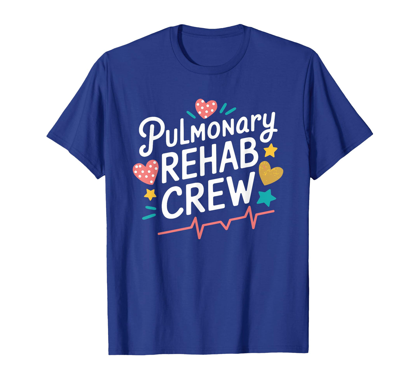 Pulmonary Rehab Crew, RN Rehabilitation Nursing Department T-Shirt