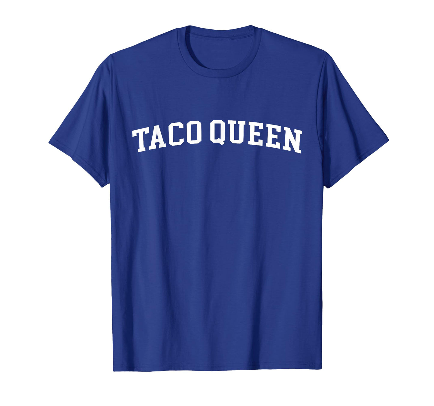 Taco Queen T-Shirt