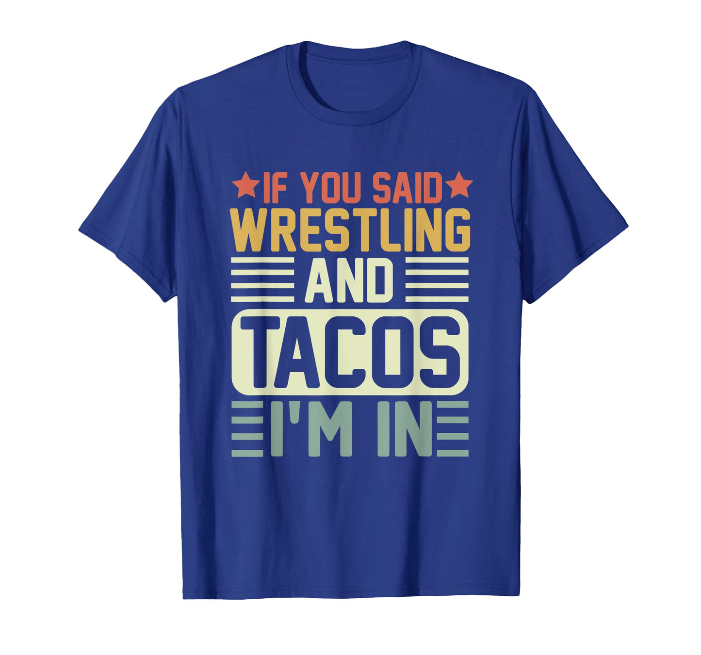 Vintage Funny Wrestling And Tacos Novelty Sports T-Shirt