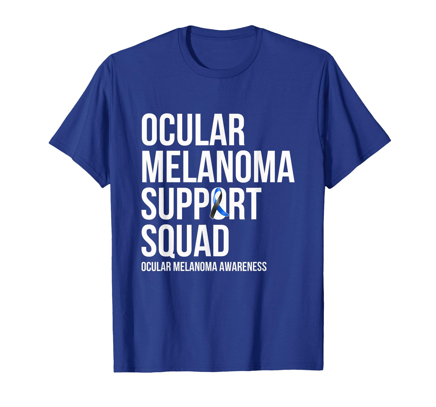 Ocular Melanoma Support Squad - Eye Cancer Awareness T-Shirt