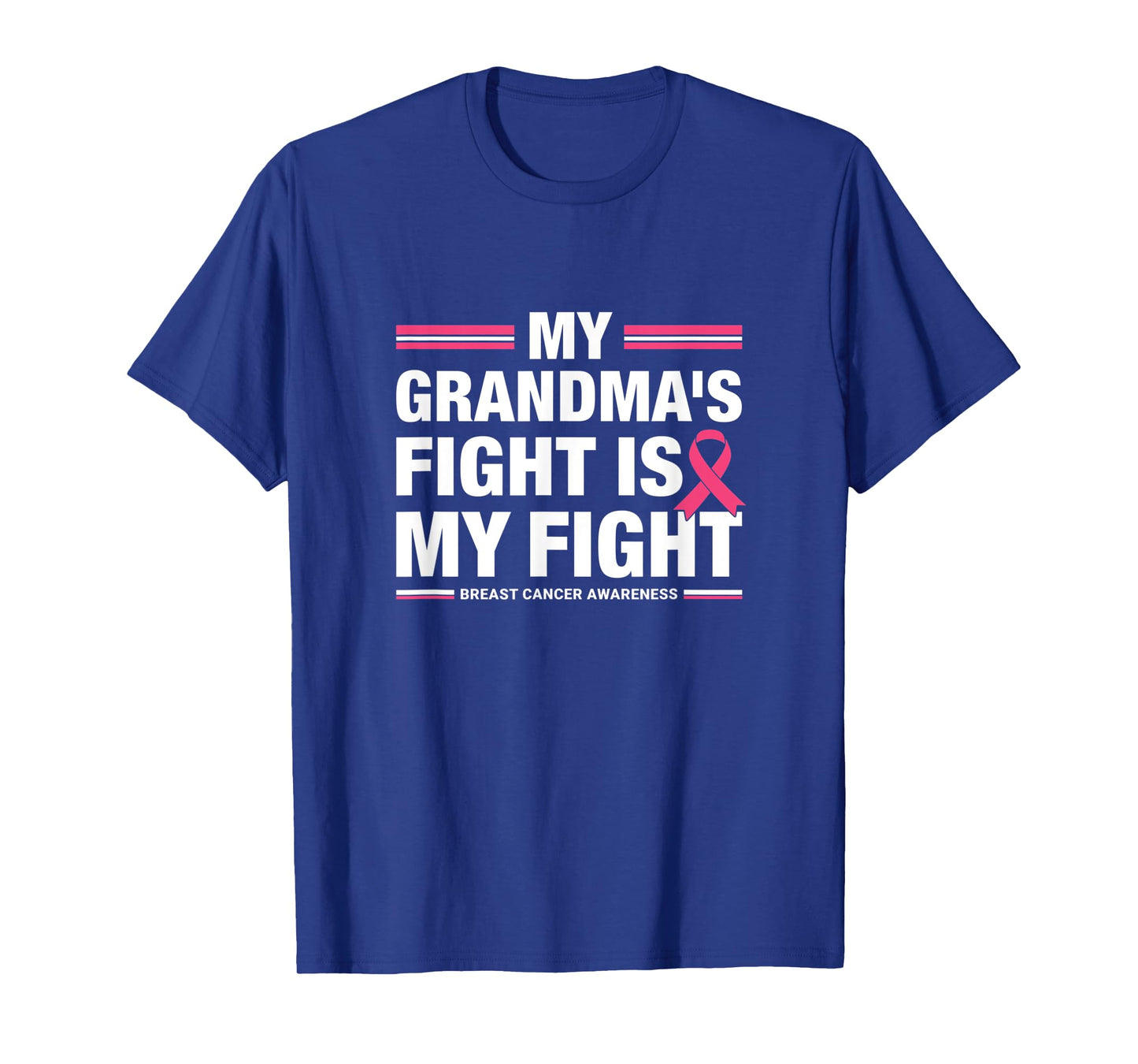 My Grandma's Fight is My Fight Breast Cancer Awareness T-Shirt