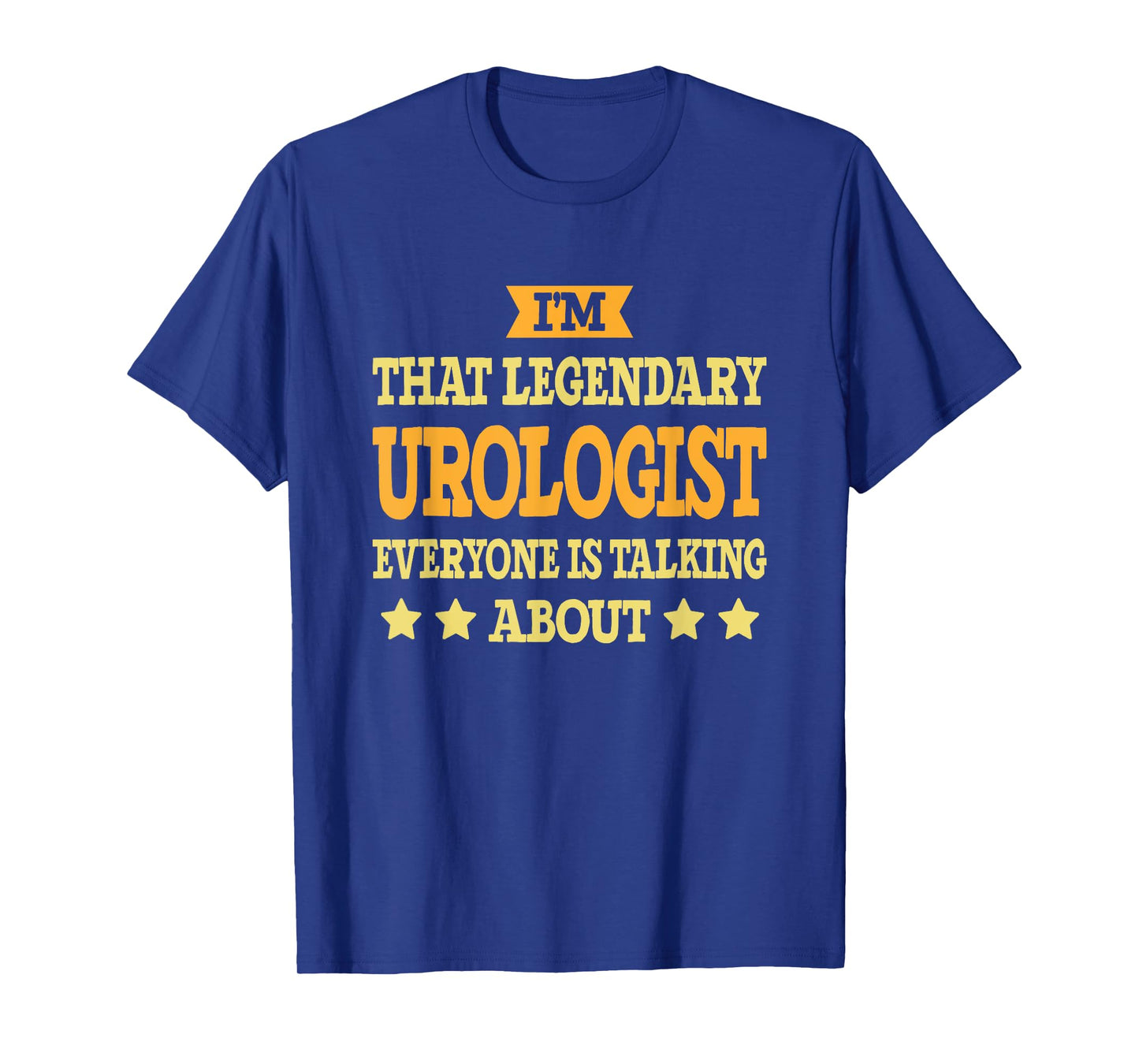 Urologist Job Title Employee Funny Worker Urologist T-Shirt