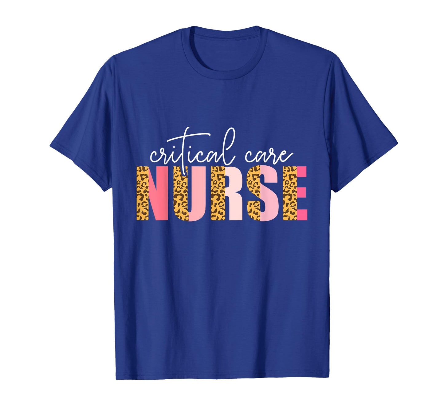 Critical Care Nurse Nursing Nurses Icu Critical Care Nurse T-Shirt