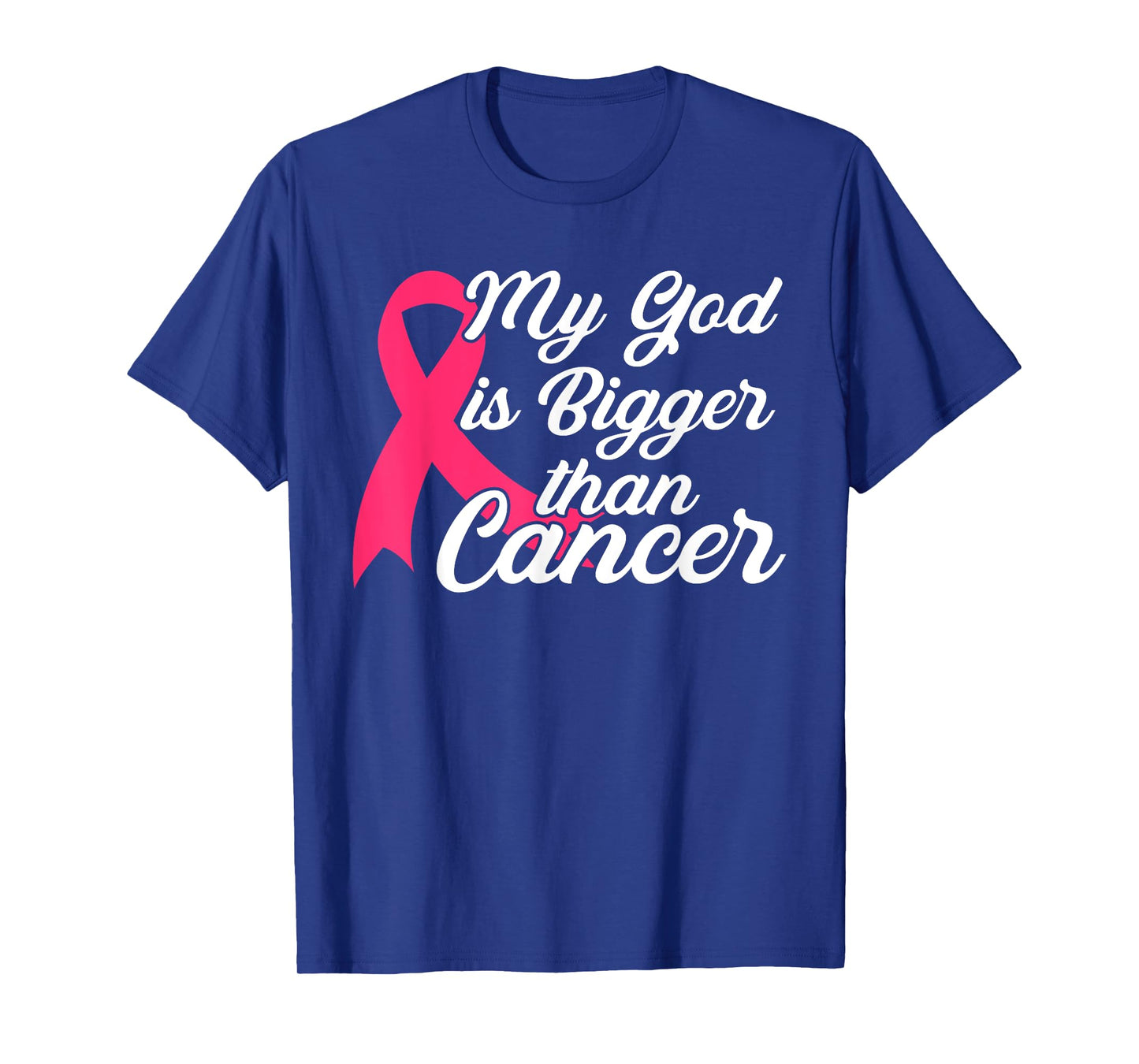 Cancer Treatment Quote Gift My God Is Bigger Than Cancer T-Shirt