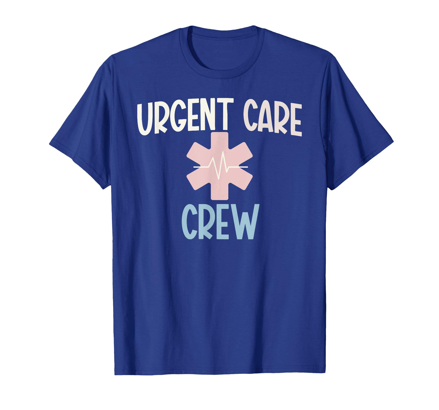 Urgent Care Crew Urgent Care Department Urgent Care Nurse T-Shirt