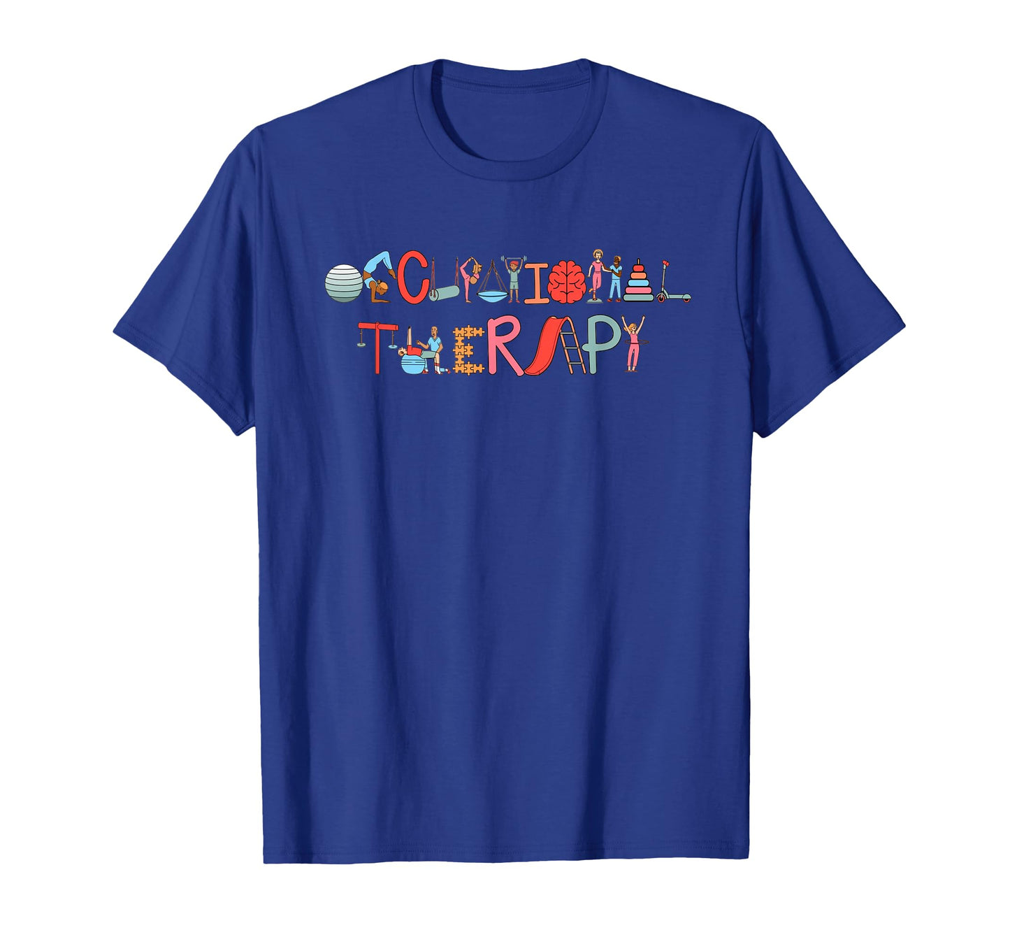 Occupational Therapy OT Therapist OT Month T-Shirt