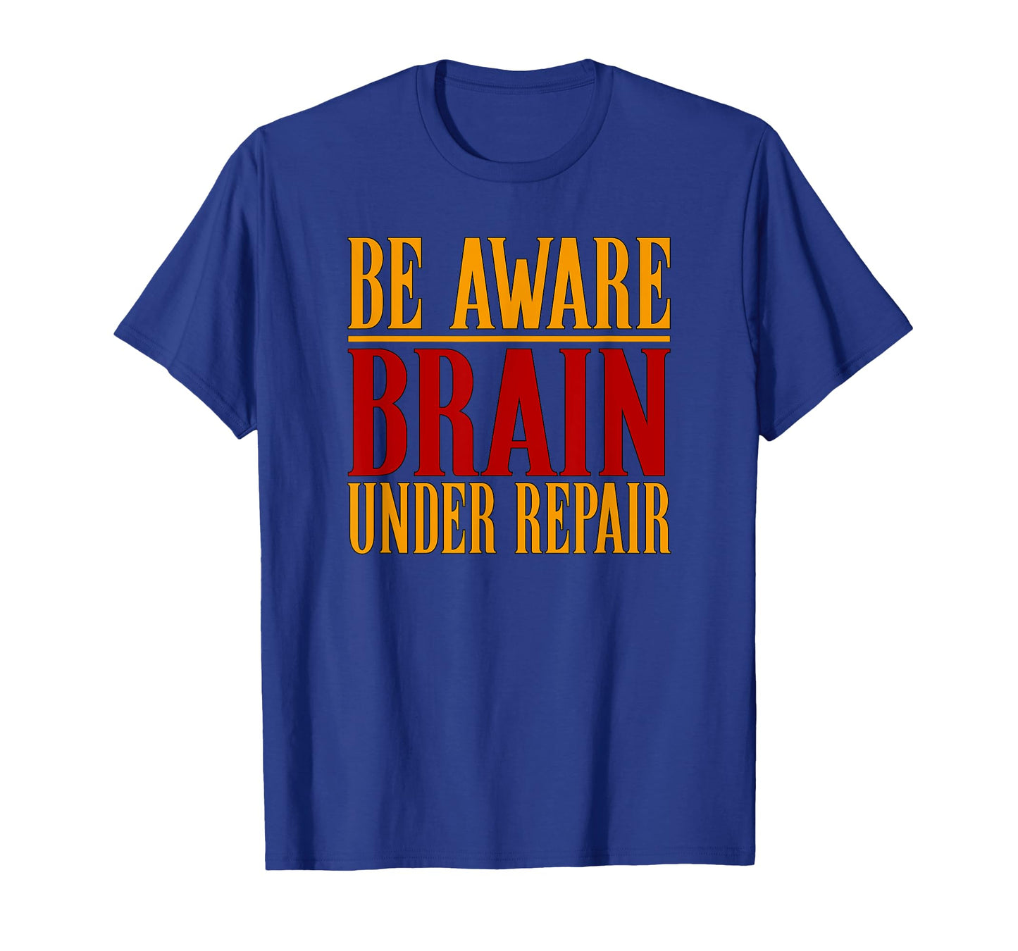 Concussion Shirt Be Aware Brain Under Repair Concussion T-Shirt