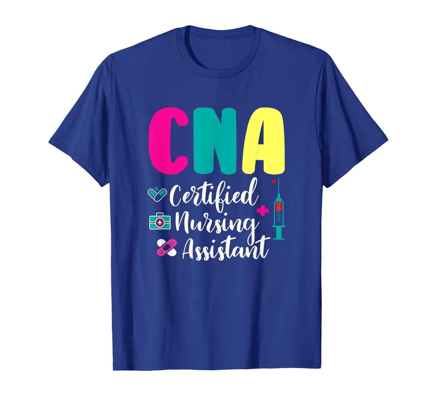 Unique Medical CNA Certified Nursing Assistant Colorful Nurse Appreciation T-Shirt