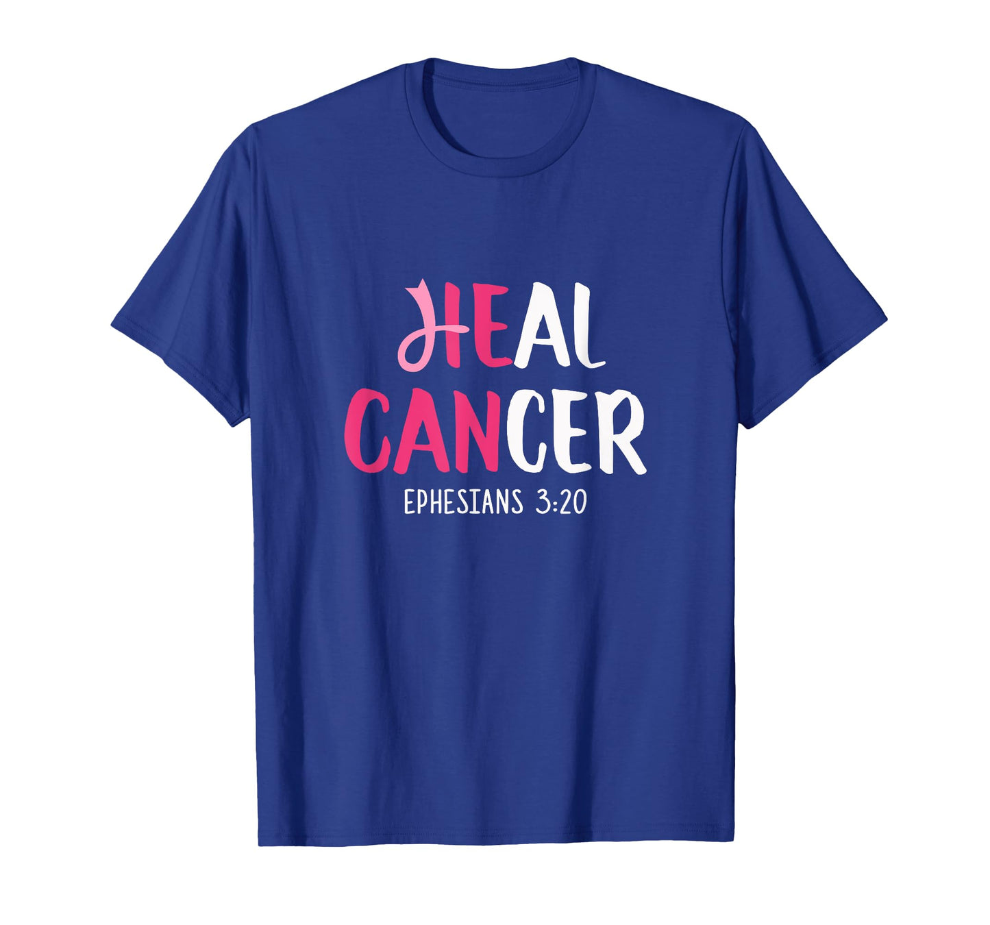 He Can Heal Cancer Breast Cancer Awareness Christian T-Shirt