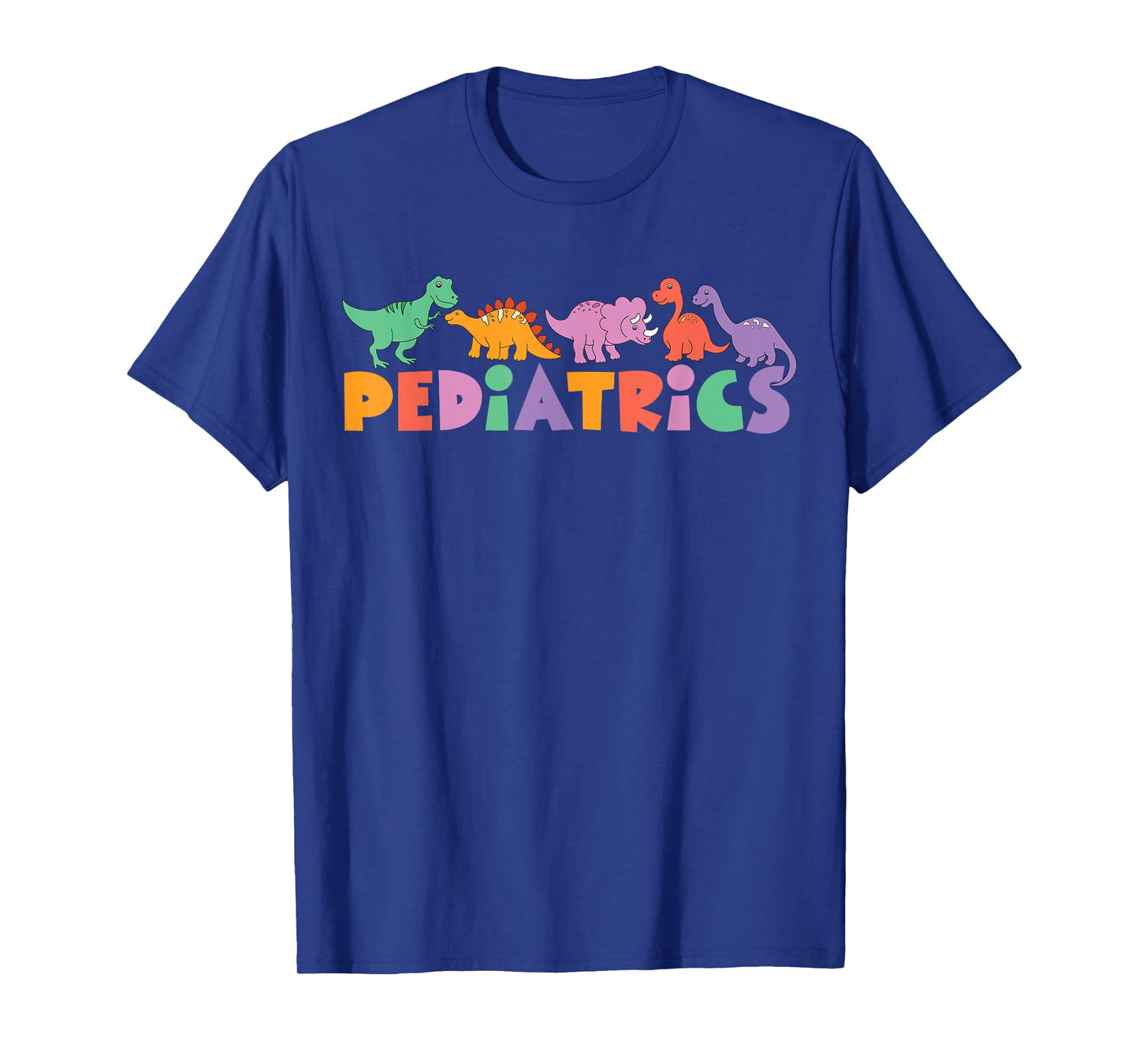 Pediatrics Dinosaurs Peds Nurse Crew Appreciation Pediatric T-Shirt