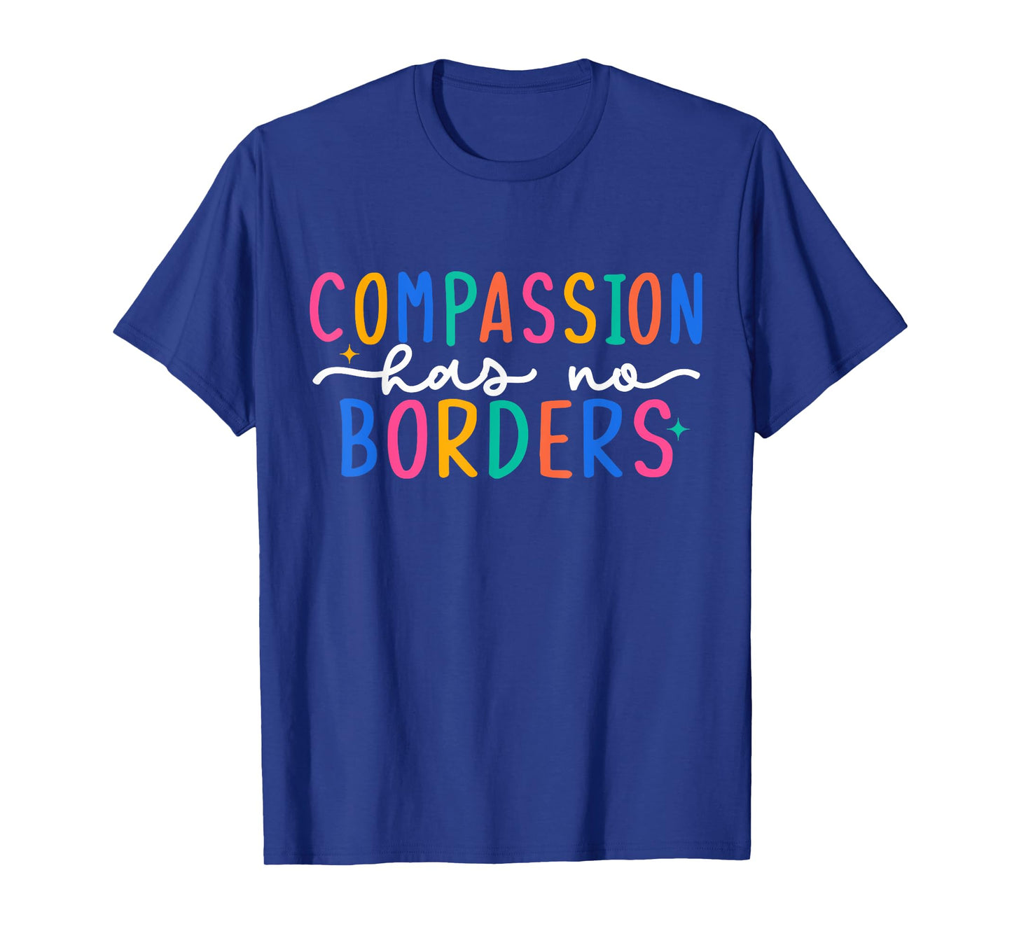 Compassion Has No Borders T-Shirt