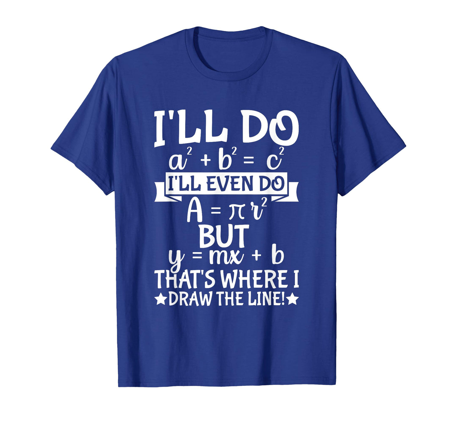 Funny Math Pun for Teachers and Students Who Love Algebra T-Shirt