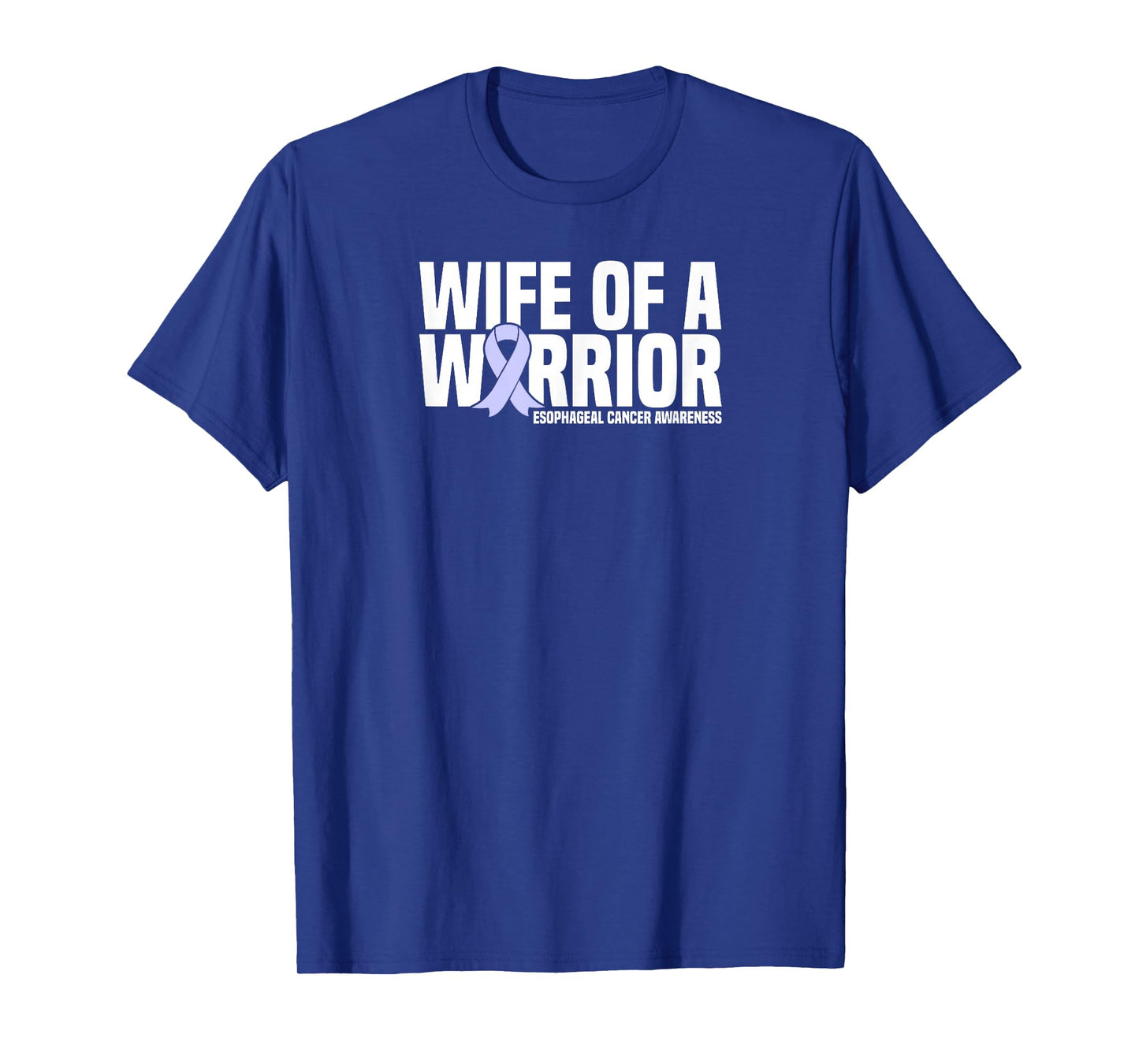 Wife of a Warrior Periwinkle Esophageal Cancer Awareness T-Shirt