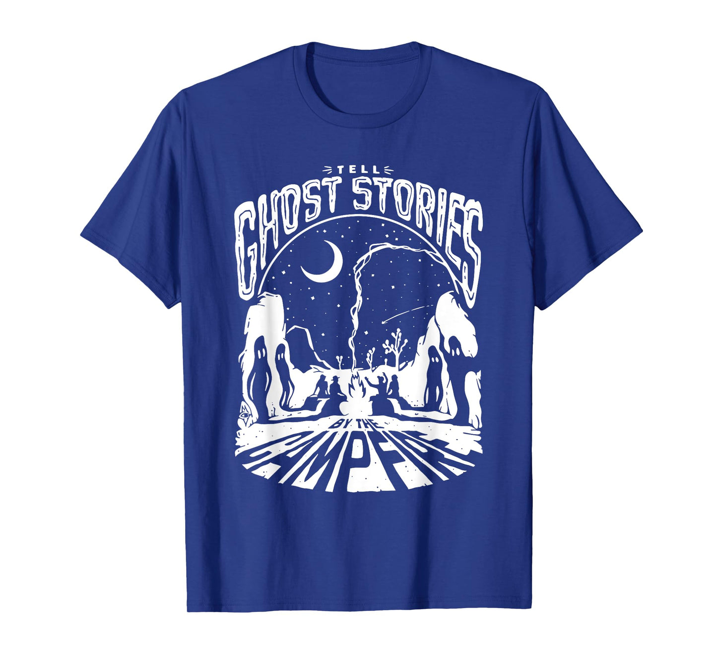 Tell Ghost Stories By The Campfire T-Shirt