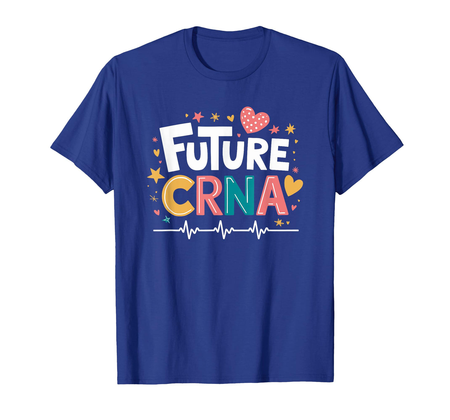 CRNA Nurse Future CRNA, Anesthetist Student Anesthesiologist T-Shirt