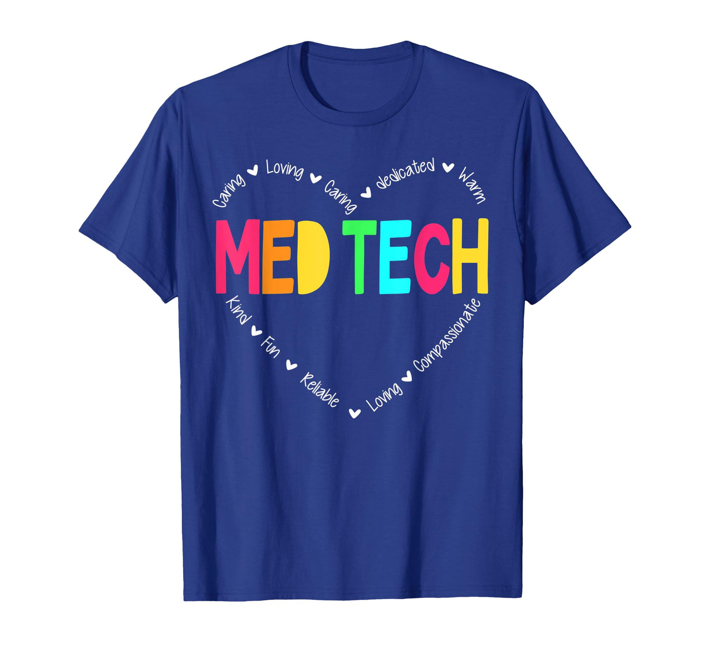 MED Tech Appreciation Week healthcare Medical Technologist T-Shirt
