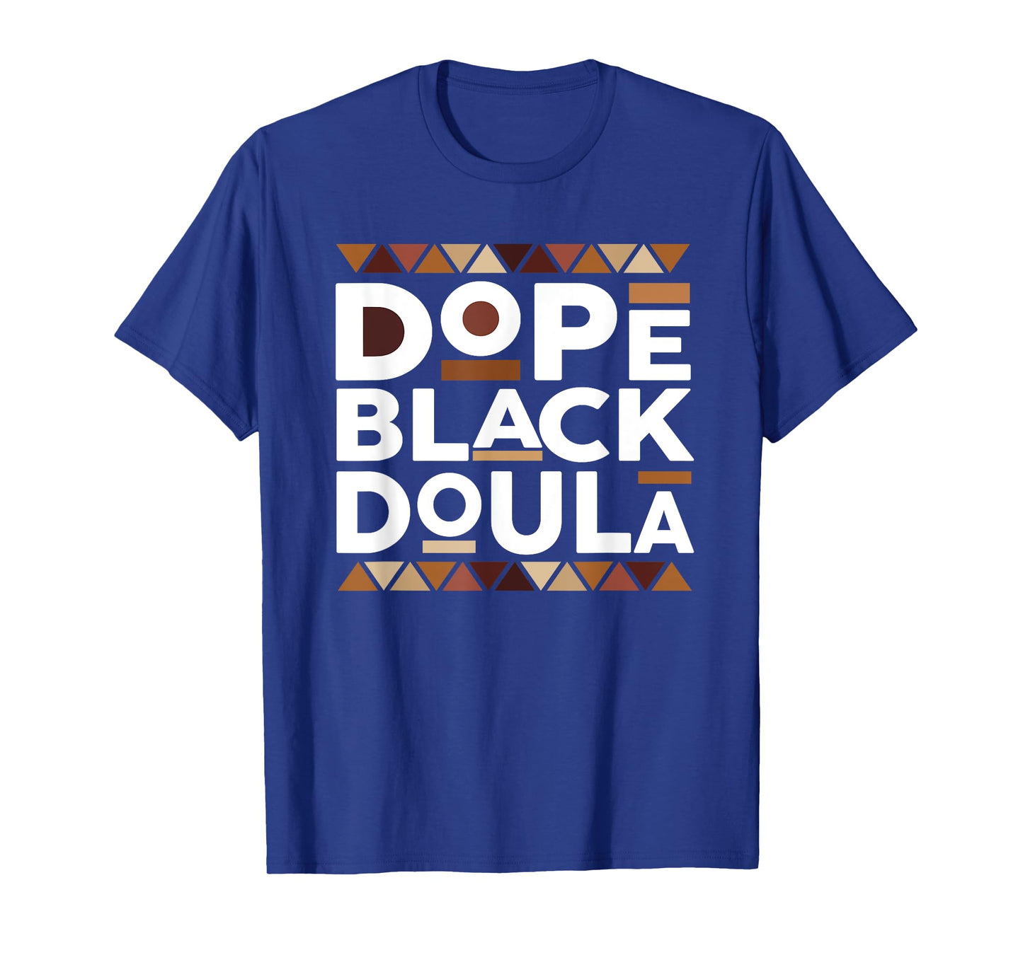 Dope Black Doula Black History Melanin Black Doula Midwife T-Shirt