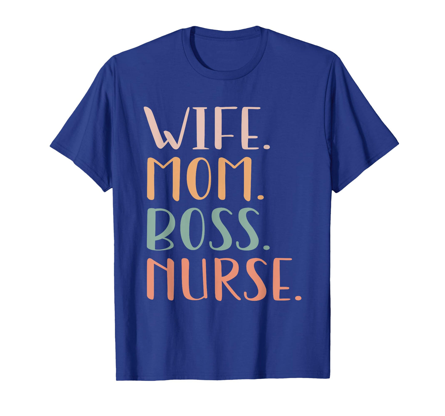 Nurse Wife Mom Boss Retro Nurse Nursing RN LPN Mothers Day T-Shirt