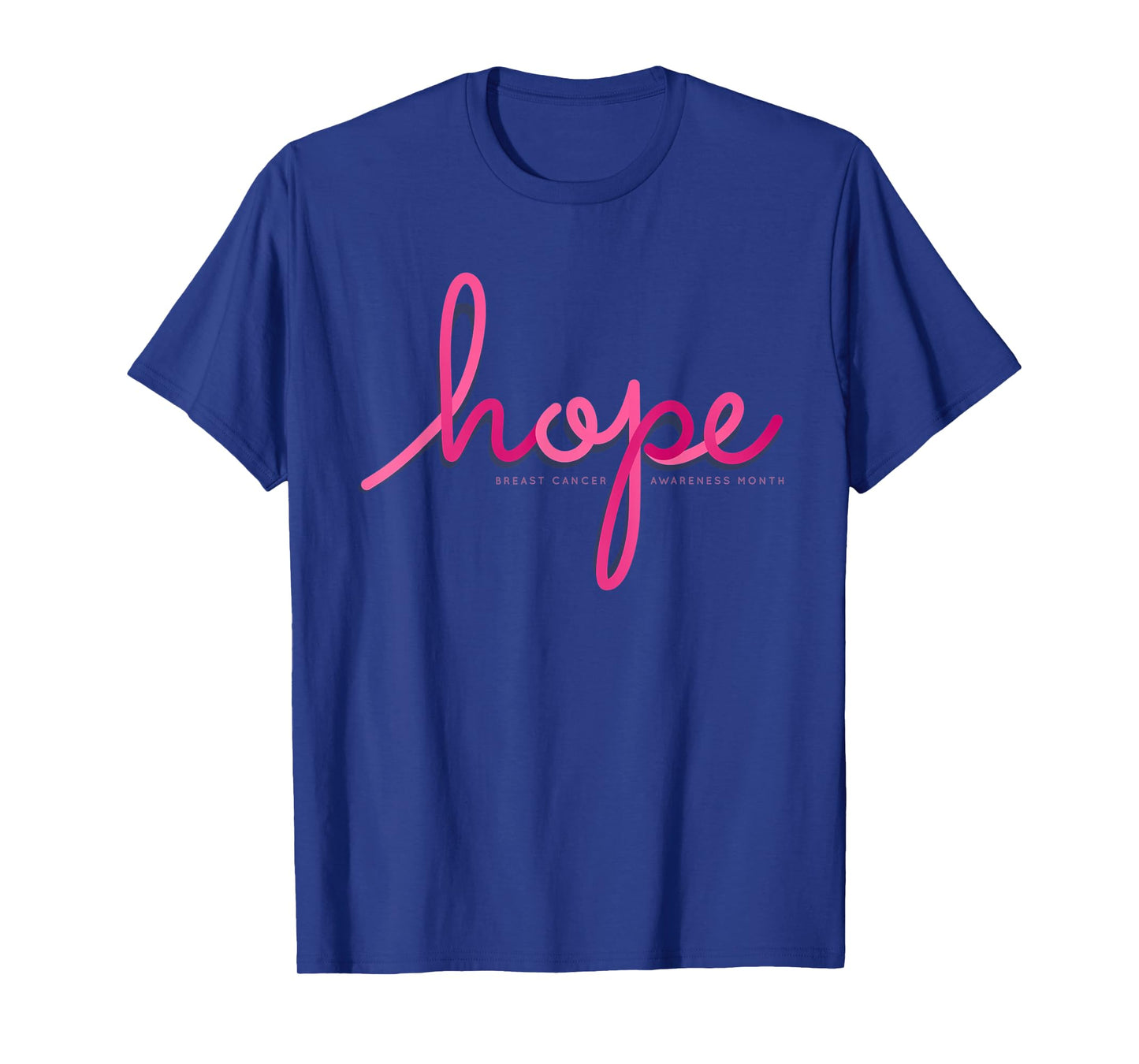 There is Hope for Breast Cancer Awareness Month T-Shirt