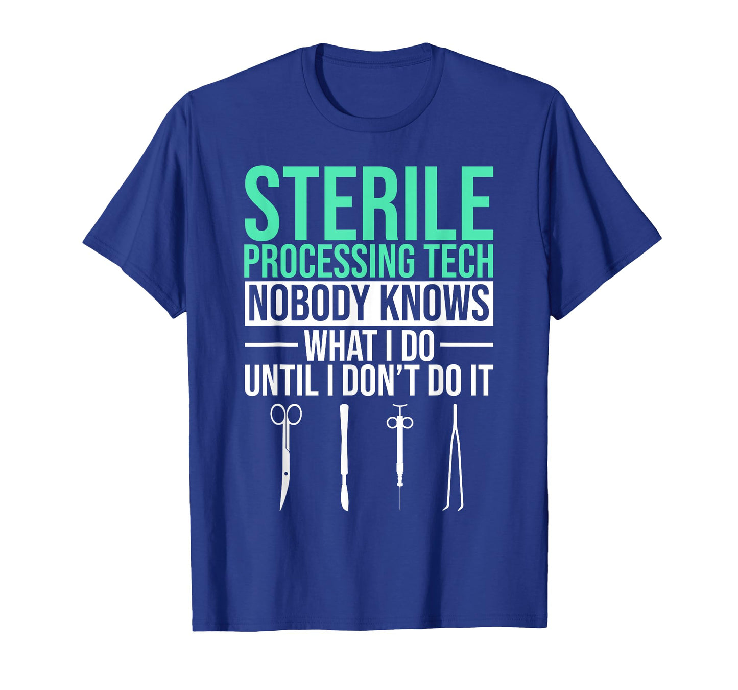 Sterila Processing Technician Tech T-Shirt