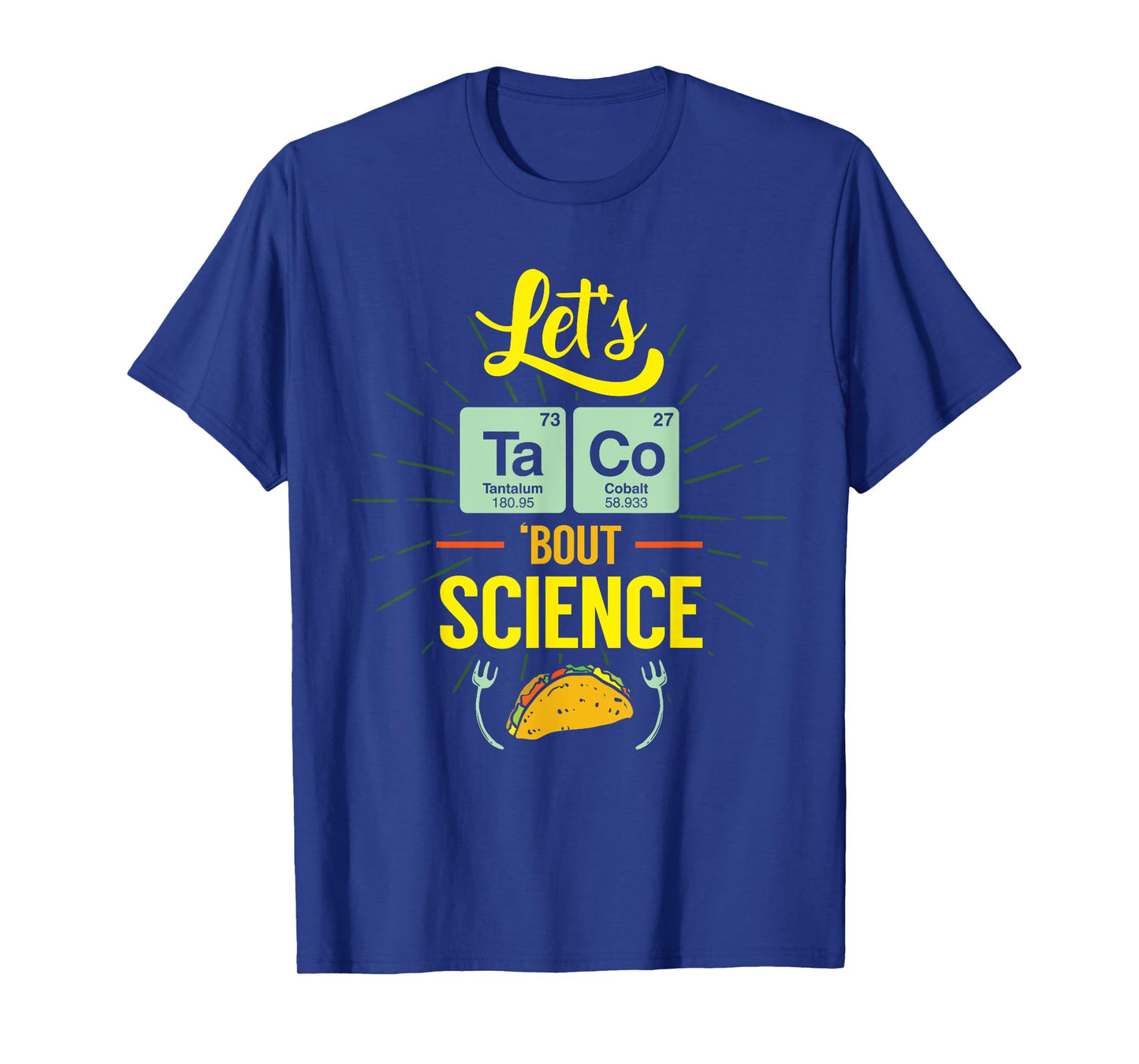 Let's Taco Bout Science Awareness Funny Science Teacher T-Shirt for Men Women Girls Kids