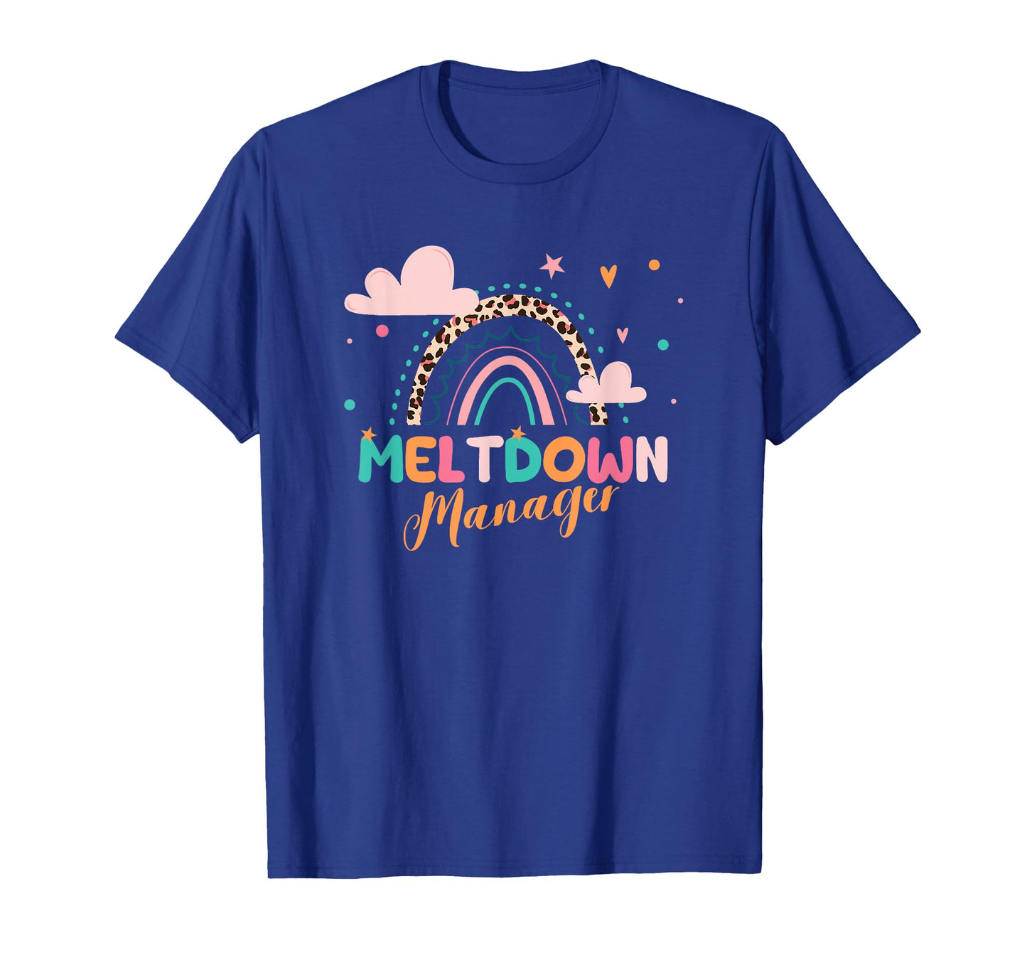 Meltdown Manager After School Daycare Provider Childcare T-Shirt