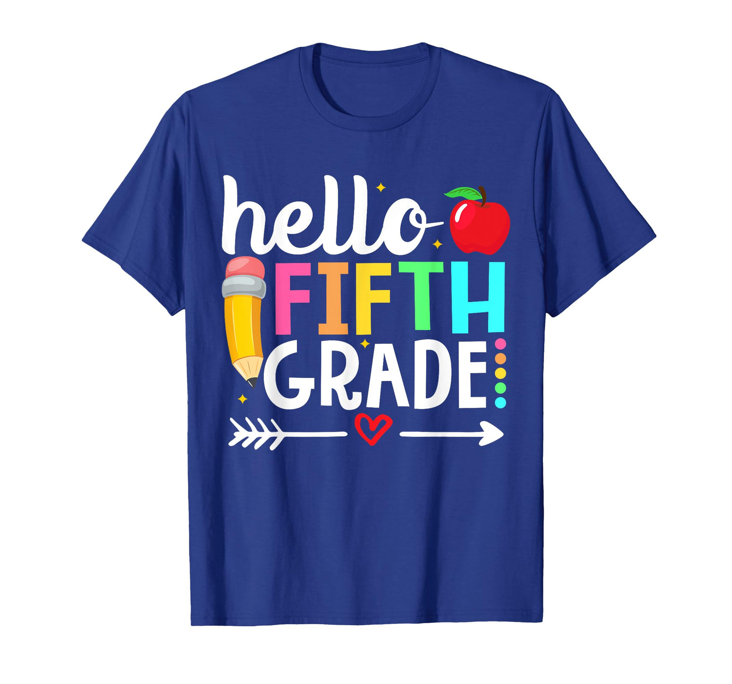 Hello Fifth Grade Team 5th Grade Teacher Back to School Men Women Girls Kids T-Shirt