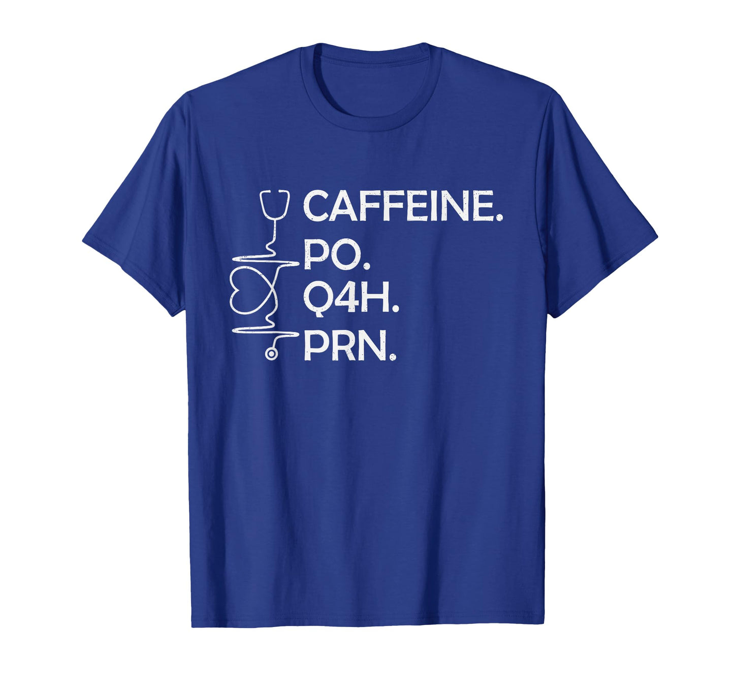 Caffeine Po Q4h Prn, Funny Coffee Caffeine Nurse Vintage T-Shirt