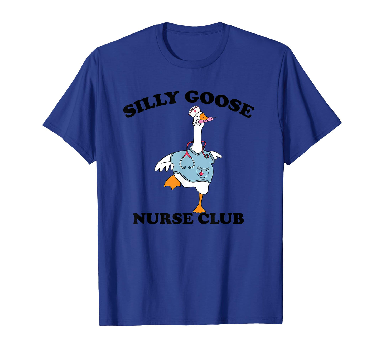 Funny Silly Goose Nurse Club School Nurse Student Graduation T-Shirt