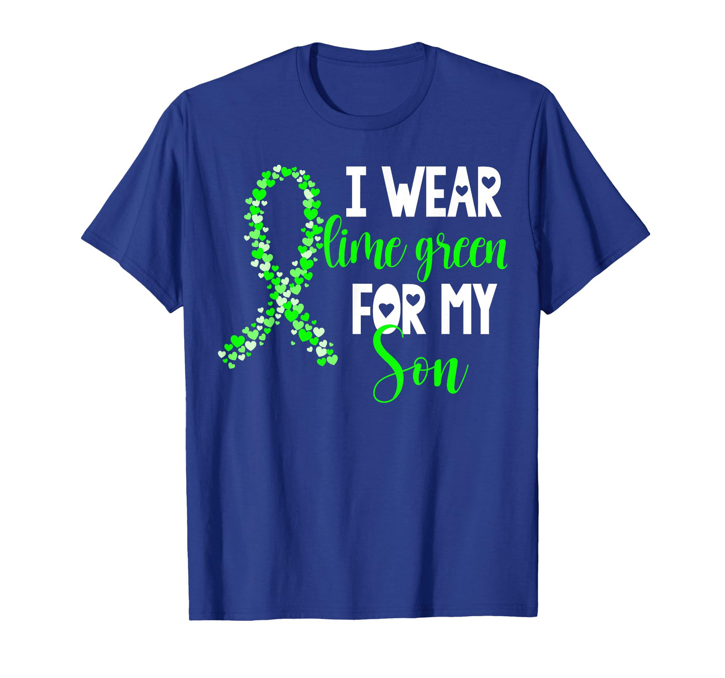 I Wear Lime Green For My Son Non-Hodgkin Lymphoma Cancer T-Shirt