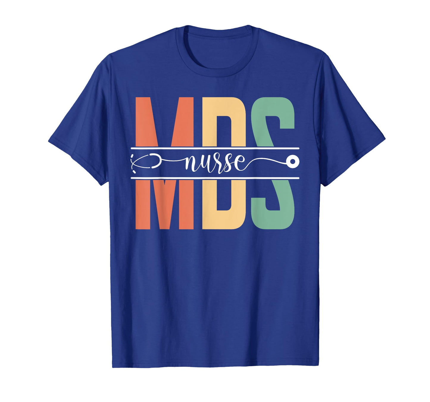 MDS Nurse Nursing Appreciation T-Shirt