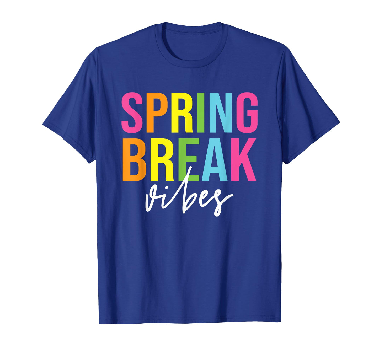 Spring Break Vibes Funny Spring Break Teacher T-Shirt