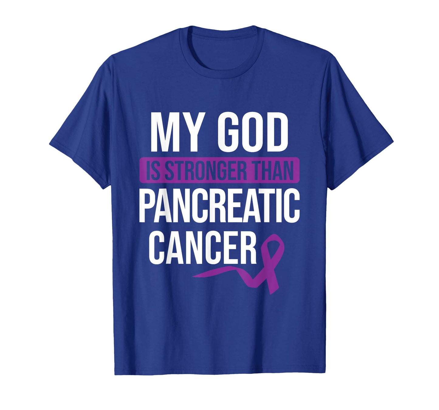 God Stronger than Pancreatic Cancer Cancer Awareness T-Shirt