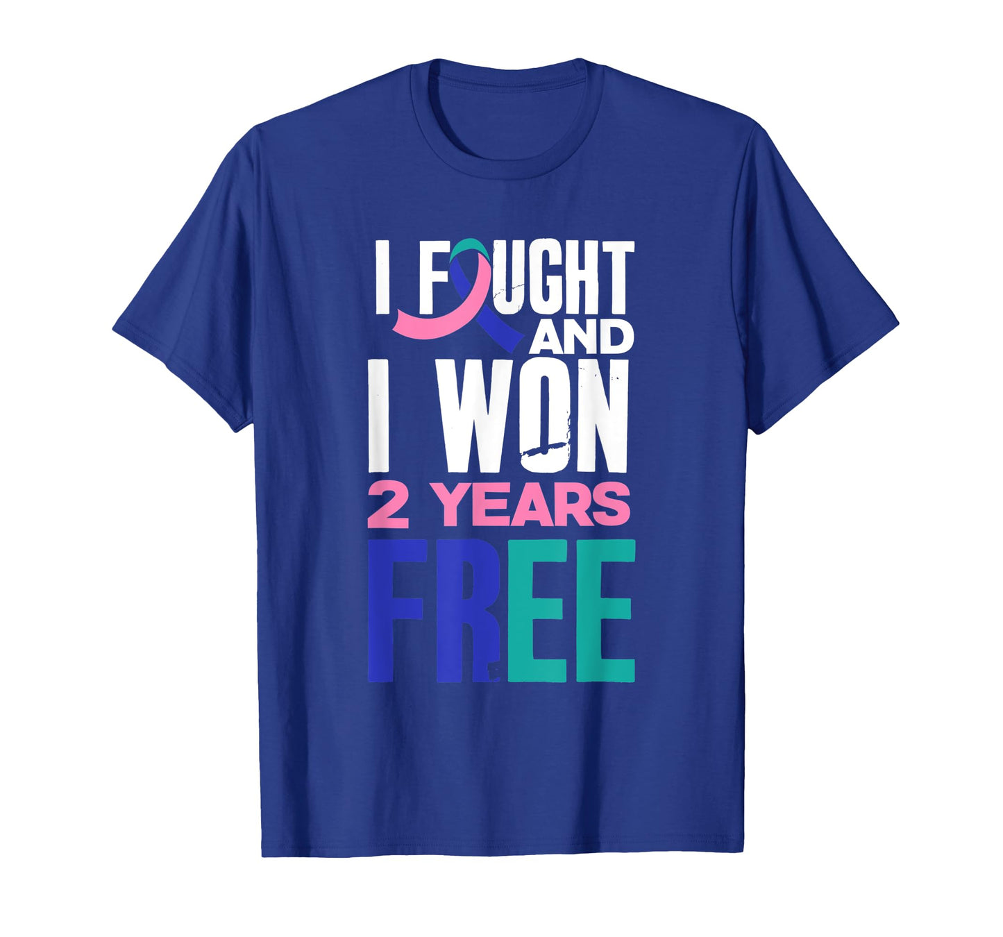 I Fought And I Won 2 Years Free Thyroid Cancer Survivor T-Shirt