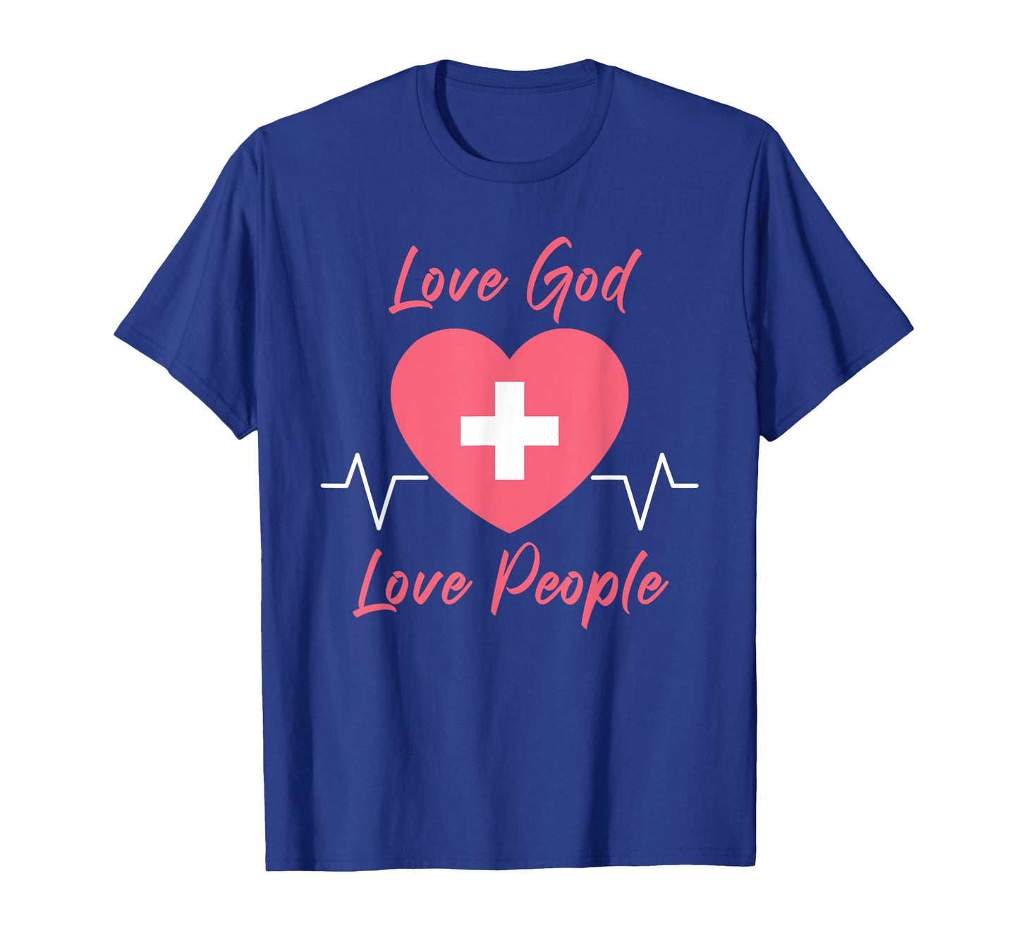 Nurse Christian Faith Gospel Women β Love GOD Love People T-Shirt