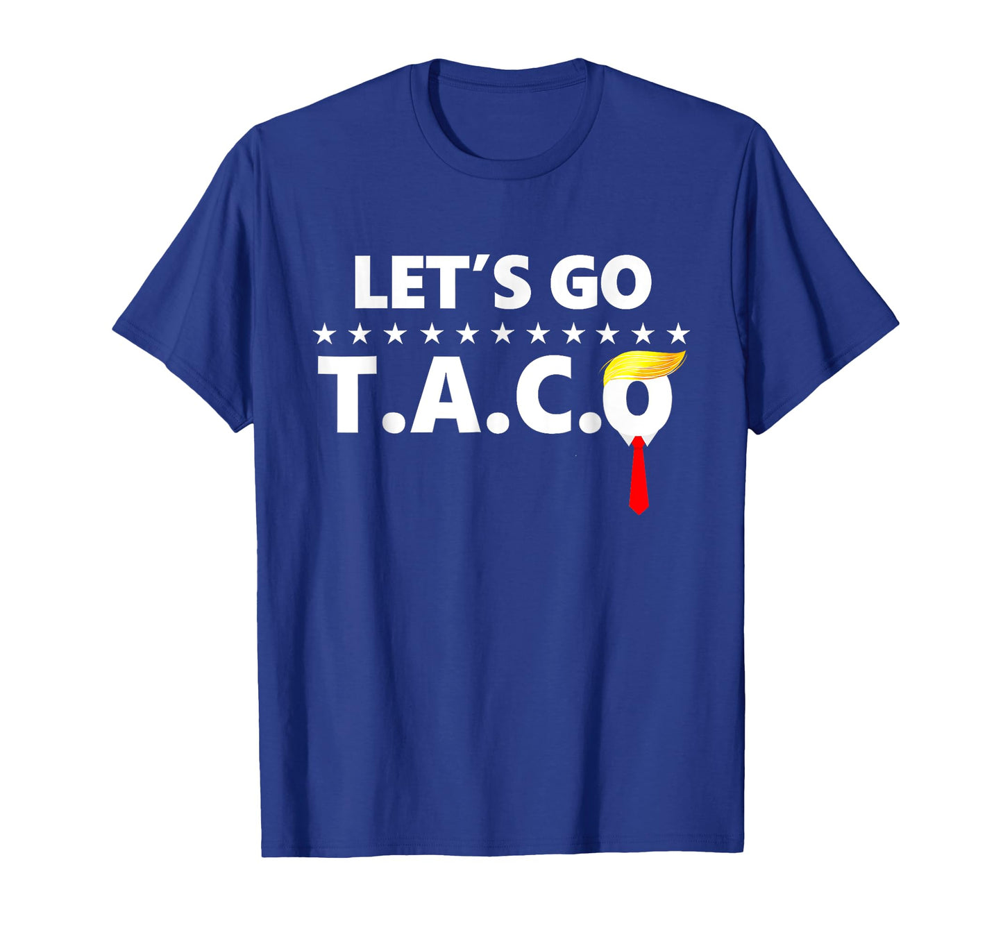 Let's Go Taco Funny Taco T-Shirt
