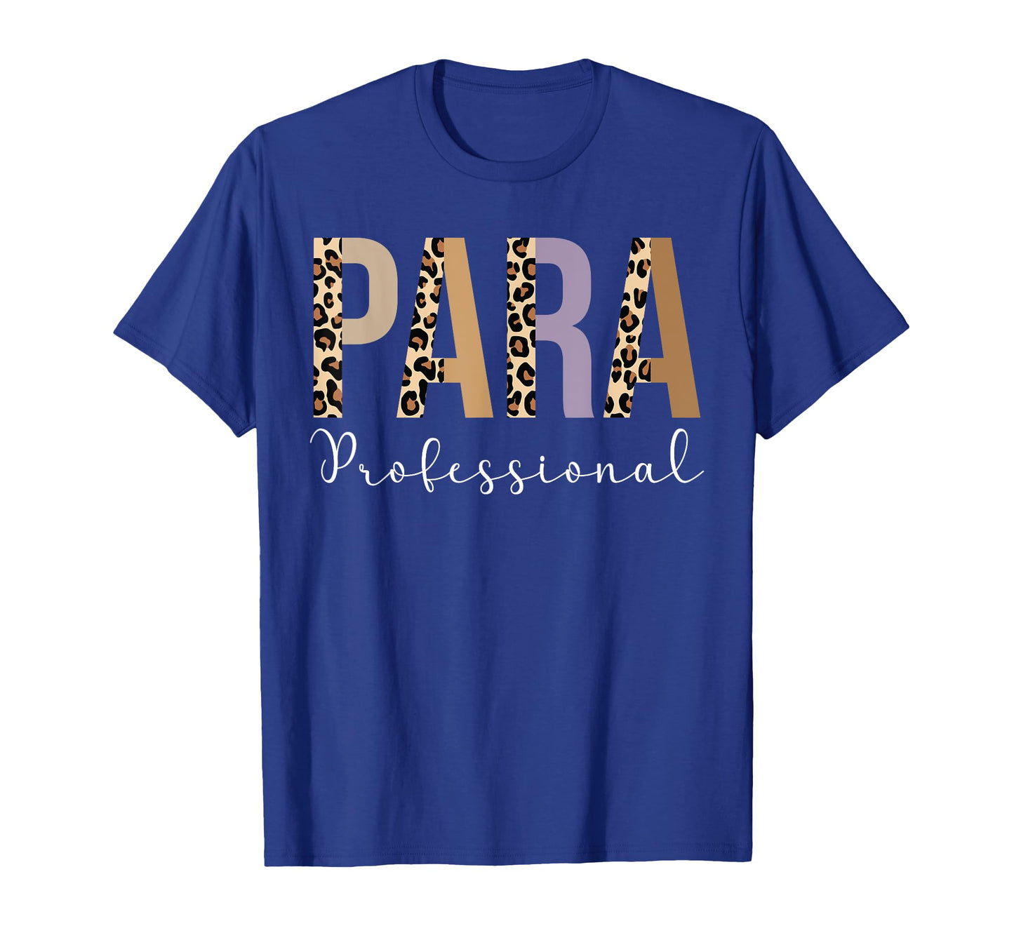 Paraprofessional Life Leopard 100 Day | Last Day Of School T-Shirt