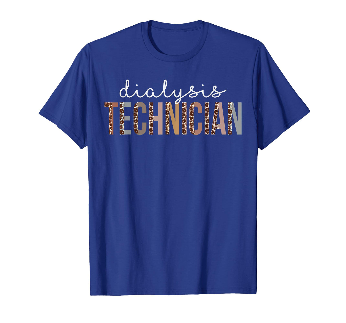Leopard Dialysis Technician Appreciation healthcare workers T-Shirt