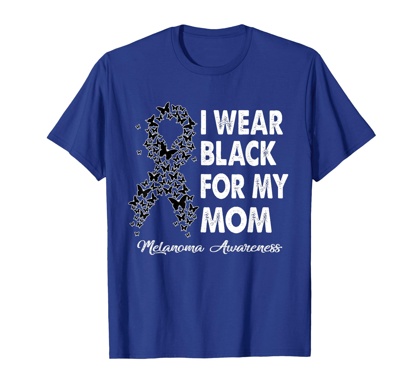 I Wear Black For My Mom Melanoma Awareness Costume Ribbon T-Shirt