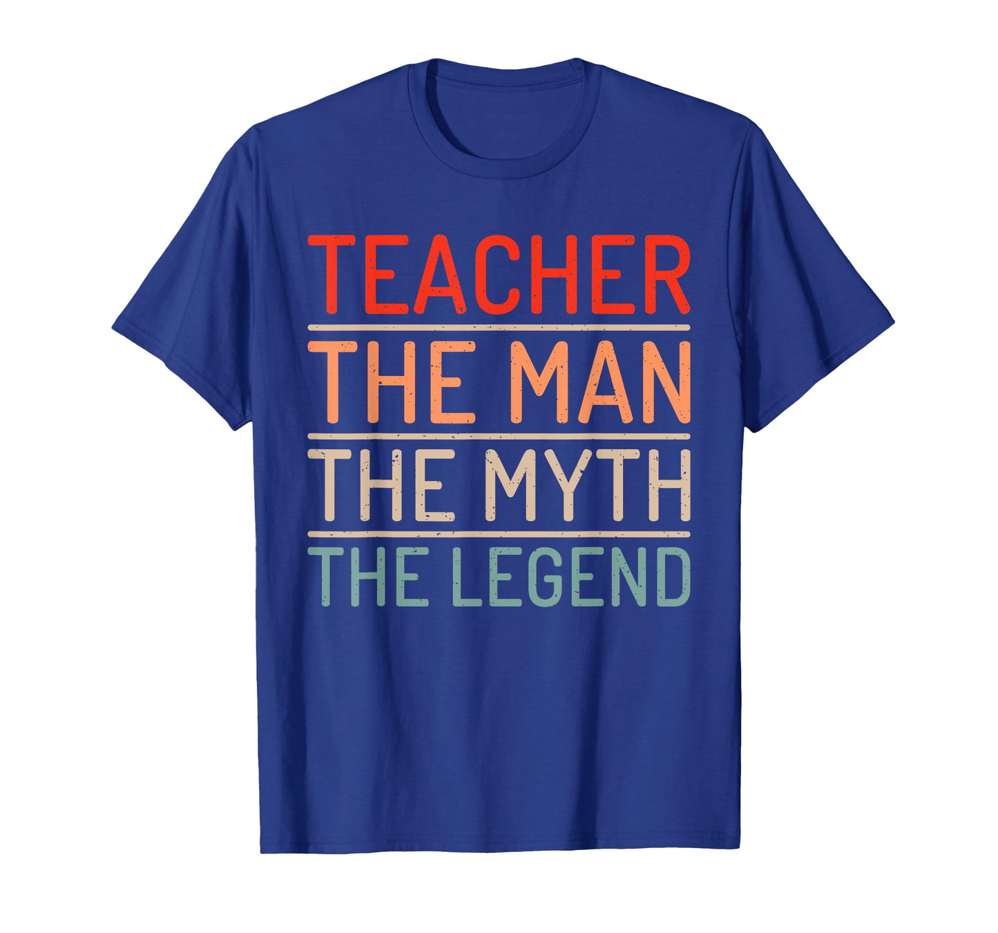 Teacher The Man The Myth The Legend School Holiday Teacher T-Shirt