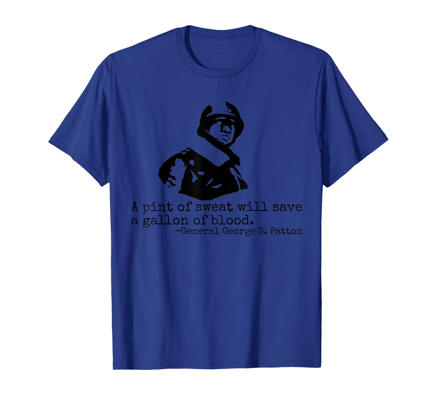 George S. Patton Quote WW2 General Patton T-Shirt