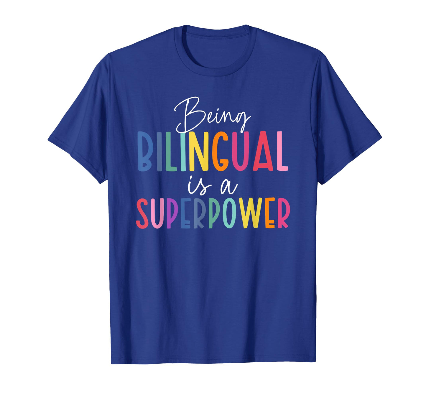 being bilingual is a superpower spanish mexican teacher T-Shirt