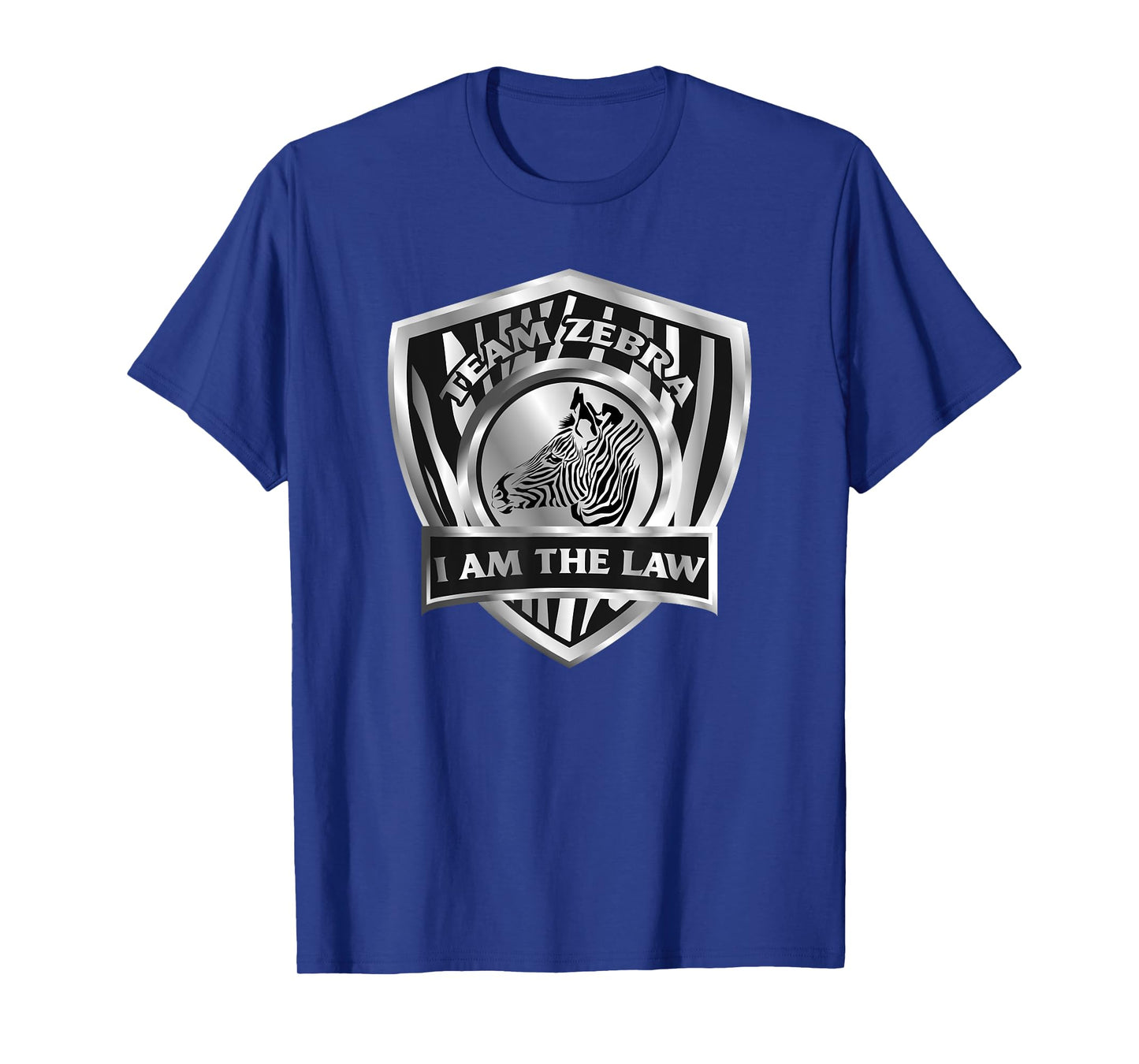 Team Zebra I Am The Law Referee Tee Shirt Roller Derby Gifts T-Shirt